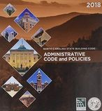 North Carolina State Building Code: Administrative Code and Policies 2018