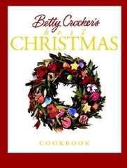 Betty Crocker’s Best Christmas Cookbook – Hardcover – VERY GOOD
