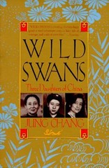 Wild Swans : Three Daughters of China Paperback Jung Chang
