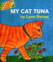My Cat Tuna Hardcover Lynn W. Reiser