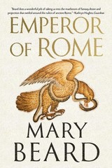 Emperor of Rome: Ruling the Ancient World – paperback Beard, Mary