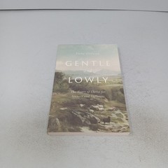 Gentle and Lowly: 2020 Crossway Paperback by Dane Ortlund