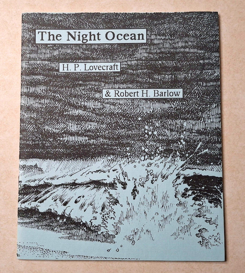 The Night Ocean H.P. Lovecraft Vintage Necronomicon Press Robert H. Barlow 1989