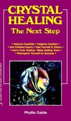 Crystal Healing: The Next Step (Llewellyn’s New Age) – Paperback – GOOD