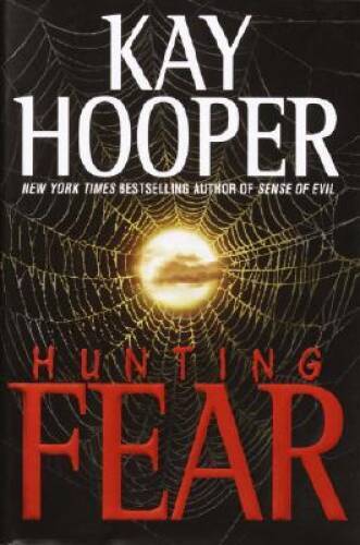 Hunting Fear – Hardcover By Hooper, Kay – VERY GOOD