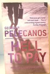 Hell to Pay by George P. Pelecanos small Paperback Book 355 Pages