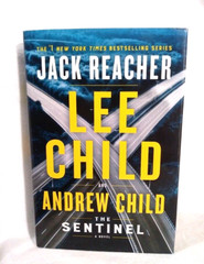 The Sentinel Jack Reacher Novel Lee Child & Andrew Child Thriller HC & DJ 1st Ed