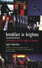 Breakfast in Brighton: Adventures on the Edge of Britain – Paperback – GOOD
