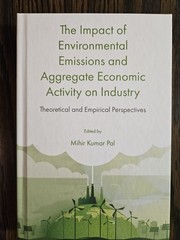 Impact of Environmental Emissions and Aggregate Economic Activity on Industry