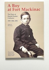 A Boy at Fort Mackinac: The Diary of Harold Dunbar Corbusier PB 1994
