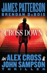 Cross Down: An Alex Cross and John Sampson Thriller – Hardcover – GOOD