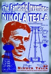 The Fantastic Inventions of Nikola Tesla (Lost Science) – Paperback – GOOD