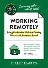 The Non-Obvious Guide to Working Remotely (Being Productive Without Getting Di..