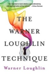 The Warner Loughlin Technique: An Acting Revolution – Paperback – GOOD