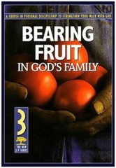 Bearing Fruit in God’s Family: A Course in Personal Discipleship to Stren – GOOD