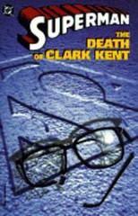 Superman: The Death of Clark Kent by David Michelinie: Used