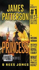 Princess: A Private Novel – Mass Market Paperback By Patterson, James – GOOD
