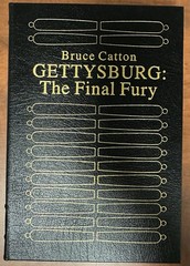 Gettysburg: the Final Fury by Bruce Catton Easton Press, 1974, Leather Bound