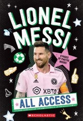Lionel Messi: All Access Media Tie-In Paperback Scholastic