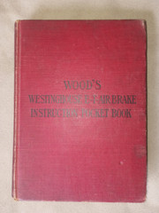✨RARE 1909✨ WOOD’S WESTINGHOUSE E-T-AIR BRAKE INSTRUCTION POCKET BOOK