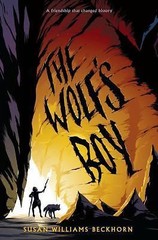 The Wolf’s Boy by Beckhorn, Susan Williams