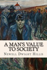 A Man’s Value to Society by Newell Dwight Hillis (English) Paperback Book