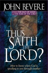 Thus Saith The Lord: How to know when God- 9780884195757, paperback, John Bevere