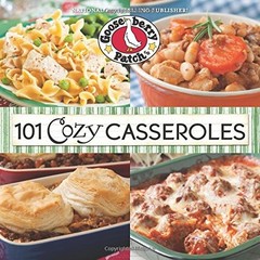 101 COZY CASSEROLES (101 COOKBOOK COLLECTION) By Gooseberry Patch Mint Condition