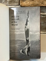 Military Aircraft of the World John W. R. Taylor & Gordon Swanborough Revised Ed