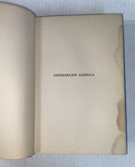 DEFENSELESS AMERICA By Hudson Maxim 1915 Warns Against Complacency in Power Book