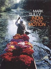 India in Slow Motion Hardcover Gillian, Tully, Mark Wright