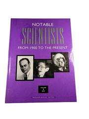 Notable Scientists From 1900 to Present Vol 1 A-C Brigham Narins Gale Group 2001