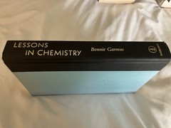 Lessons in Chemistry Book by Bonnie Garmus Hardcover First Edition
