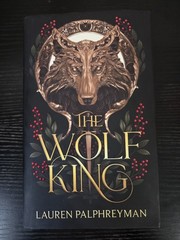 The Wolf King by Lauren Palphreyman (Deluxe Edition)