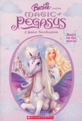 Barbie and the Magic of Pegasus (A Junior Novelization) – Paperback – GOOD