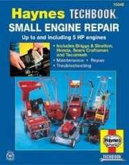 Small Engine Repair Manual, up to and including 5 HP engines (Haynes M – GOOD