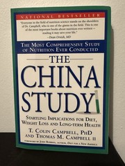 The China Study: The Most Comprehensive Nutrition By T Colin Campbell, Like New