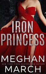 Iron Princess: An Anti-Heroes Collection Novel (Savage Trilogy)