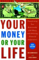 Your Money or Your Life: Transforming Your Relationship with Money and Ac – GOOD