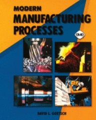 Modern Manufacturing Processes Hardcover David Goetsch