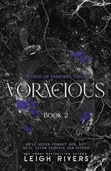 Voracious (The Edge of Darkness: Book – Paperback, by Rivers Leigh – Very Good