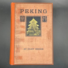 1920 PEKING First Edition by Juliet Bredon – Historical Guide to Beijing Chna