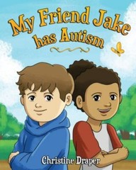 My Friend Jake Has Autism by Christine R Draper, Draper, Like New Used, Free …