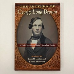 Letters of George Long Brown 2x Signed James Denham & Keith Huneycutt HC 2019