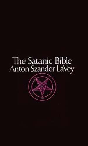 The Satanic Bible by Anton La Vey: Used