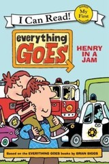 Everything Goes: Henry in a Jam (My First I Can Read), Biggs, Brian, Book