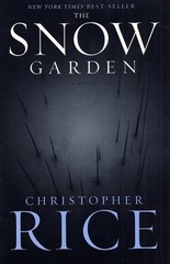 Snow Garden : A Novel Paperback Christopher Rice
