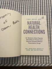 The Best of Natural Health Connections by Dr. Marlene Merritt