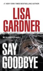 Say Goodbye: An FBI Profiler Novel – Mass Market Paperback – GOOD