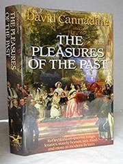 Pleasures of the Past Hardcover David Cannadine